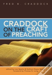 Craddock On The Craft Of Preaching
