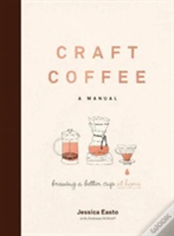 Capa do artigo Craft Coffee: A Manual