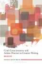 Craft Consciousness And Artistic Practice In Creative Writing - Preview