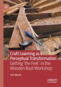 Craft Learning As Perceptual Transformation