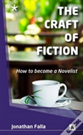 Craft Of Fiction, The