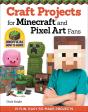 Craft Projects For Minecraft And Pixel Art Fans - Preview