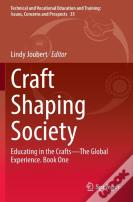 Craft Shaping Society