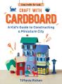 Craft With Cardboard - Preview