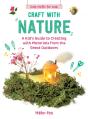 Craft With Nature - Preview