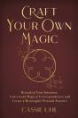 Craft Your Own Magic - Preview