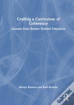 Crafting A Curriculum Of Coherence