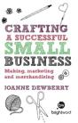 Crafting A Successful Small Business - Preview