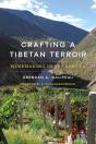 Crafting A Tibetan Terroir - Preview