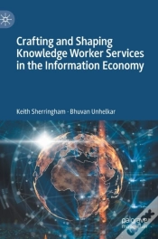 Capa do artigo Crafting And Shaping Knowledge Worker Services In The Information Economy
