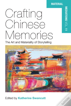 Capa do artigo Crafting Chinese Memories
