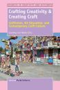 Crafting Creativity & Creating Craft - Preview