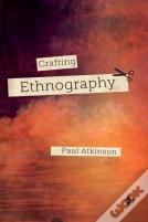 Crafting Ethnography