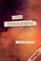 Crafting Ethnography