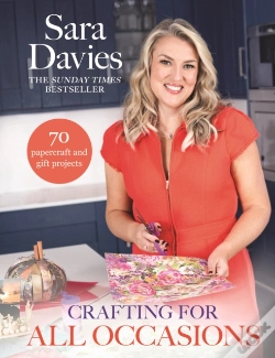 Capa do artigo Crafting For All Occasions With Sara Davies
