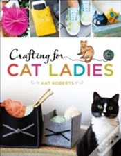 Capa do artigo Crafting For Cat Ladies