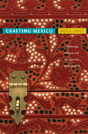 Crafting Mexico - Preview