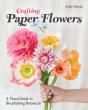 Crafting Paper Flowers - Preview