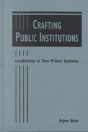 Crafting Public Institutions - Preview