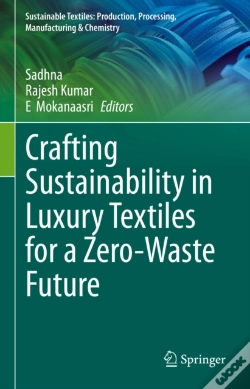 Capa do artigo Crafting Sustainability In Luxury Textiles For A Zero-Waste Future