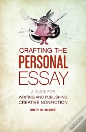 Crafting The Personal Essay