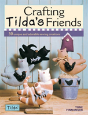 Crafting Tilda'S Friends - Preview