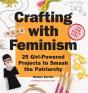 Crafting With Feminism - Preview
