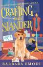 Crafting With Slander - Preview