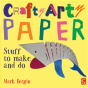 Crafty Arty Paper - Preview