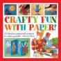 Crafty Fun With Paper! - Preview