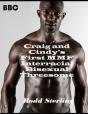 Craig And Cindy'S First Mmf Interracial Bisexual Threesome - Preview