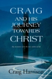 Craig And His Journey Towards Christ