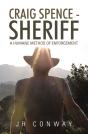Craig Spence - Sheriff - Preview