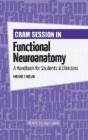 Cram Session In Functional Neuroanatomy - Preview