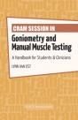 Cram Session In Goniometry And Manual Muscle Testing : A Handbook For Students & Clinicians - Preview