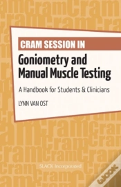 Capa do artigo Cram Session In Goniometry And Manual Muscle Testing : A Handbook For Students & Clinicians