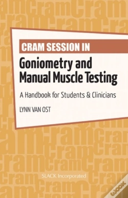 Capa do artigo Cram Session In Goniometry And Manual Muscle Testing : A Handbook For Students & Clinicians
