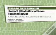 Cram Session In Joint Mobilization Techniques