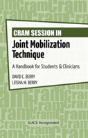 Cram Session In Joint Mobilization Techniques - Preview