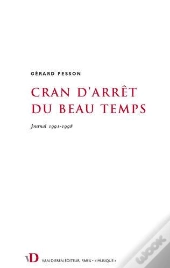 Cran D Arret Du Beau Temps Journal 1991-1998