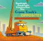 Crane Truck'S Opposites - Preview