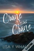Crane Versus Crane