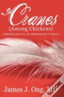 Cranes Among Chickens