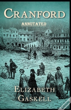 Capa do artigo Cranford By Elizabeth Cleghorn Gaskell Annotated