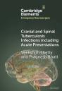 Cranial And Spinal Tuberculosis Infections Including Acute Presentations - Preview