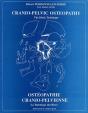 Cranio-Pelvic Osteopathy, The Block Technique ; Ostéopathie Cranio-Pelvienne, La Technique Des Blocs - Preview