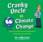 Cranky Uncle Vs. Climate Change - Preview