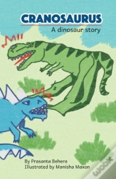 Cranosaurus - A Dinosaur Story
