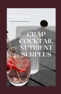 Crap Cocktail Nutrient Surplus