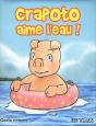 Crapoto Aime L'Eau ! - Preview